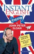 Ebook Instant English revolution di John Peter Sloan edito da Edizioni Gribaudo