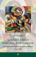 Ebook Quando Orfeo parlava portoghese di Barbara Aniello edito da Edizioni Sette Città
