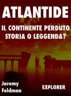 Ebook Atlantide, il Continente Perduto di Jeremy Feldman edito da La Case Books