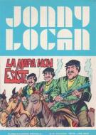 Ebook Jonny Logan - La mafia non esiste di Romano Garofalo edito da Italian Comics