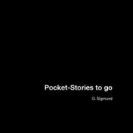 Ebook Pocket-Stories to go di G. Sigmund edito da Books on Demand