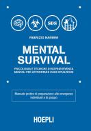 Ebook Mental Survival di Fabrizio Nannini edito da Hoepli