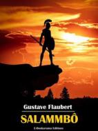 Ebook Salammbô di Gustave Flaubert edito da E-BOOKARAMA