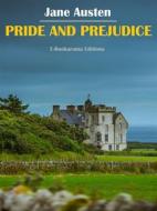 Ebook Pride and Prejudice di Jane Austen edito da E-BOOKARAMA