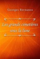 Ebook Les grands cimetières sous la lune di Georges Bernanos edito da Classica Libris