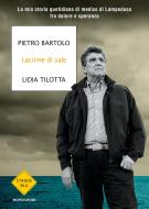 Ebook Lacrime di sale di Tilotta Lidia, Bartolo Pietro edito da Mondadori
