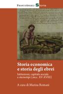 Ebook Storia economica e storia degli ebrei di AA. VV. edito da Franco Angeli Edizioni