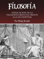 Ebook Filosofía di Philip Rivaldi edito da Efalon Acies