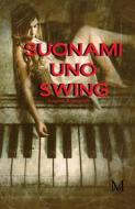 Ebook Suonami uno swing di Lorenzo romagnoli edito da editrice GDS