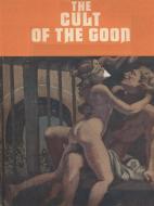 Ebook The Cult of the Goon - Adult Erotica di Sand Wayne edito da Sandy