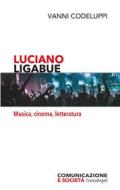 Ebook Luciano Ligabue di Vanni Codeluppi edito da Franco Angeli Edizioni