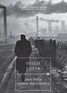 Ebook Jack Folla. Lettere dal silenzio di Cugia Diego edito da Mondadori
