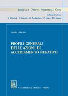 Ebook Profili generali delle azioni di accertamento negativo di Chiara Cariglia edito da Giappichelli Editore