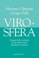 Ebook Virosfera di Massimo Clementi, Giorgio Palù edito da La nave di Teseo +
