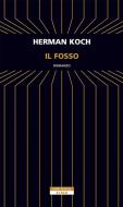 Ebook Il fosso di Herman Koch edito da Neri Pozza
