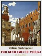Ebook Two Gentlemen of Verona di William Shakespeare edito da E-BOOKARAMA