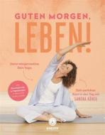 Ebook Guten Morgen, Leben! di Sandra König edito da Kneipp Verlag