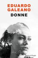 Ebook Donne di Galeano Eduardo edito da Sperling & Kupfer