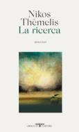 Ebook La ricerca di Nikos Thèmelis edito da Crocetti