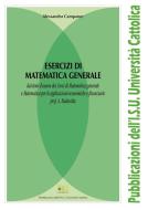 Ebook Esercizi di Matematica Generale di Alessandra Campaner edito da EDUCatt