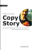 Ebook Copy story di Domenico Colella edito da Guaraldi