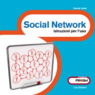 Ebook Social Network: istruzioni per l'uso di Davide Vasta edito da Davide Vasta