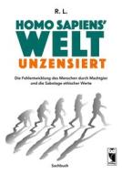 Ebook Homo sapiens&apos; Welt - Unzensiert di R. L. edito da Books on Demand