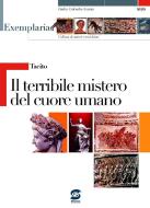 Ebook Tacito - Il terribile mistero del cuore umano di Giulia Colomba Sannia edito da Simone per la scuola