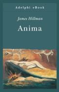 Ebook Anima di James Hillman edito da Adelphi