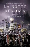 Ebook La notte di Roma di Pomilio Emma edito da Mondadori