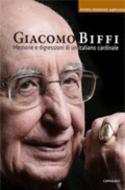 Ebook Memorie e digressioni di un italiano cardinale di Giacomo Biffi edito da Edizioni Cantagalli