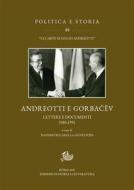 Ebook Andreotti e Gorbacev di Massimo Bucarelli, Silvio Pons edito da Edizioni di Storia e Letteratura