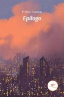 Ebook Epilogo di Pietro Ferrari edito da Europa Edizioni
