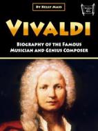 Ebook Vivaldi di Kelly Mass edito da Efalon Acies