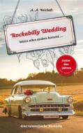 Ebook Rockabilly Wedding di A. A. Reichelt edito da Books on Demand