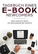 Ebook Tagebuch eines E-Book Newcomers di Theo Gitzen edito da Books on Demand