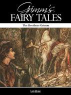 Ebook Grimms' Fairy Tales di The Brothers Grimm edito da LVL Editions