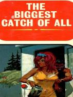 Ebook The Biggest Catch Of All - Adult Erotica di Sand Wayne edito da Sandy