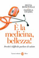 Ebook È la medicina, bellezza! di Daniela Ovadia, Silvia Bencivelli edito da Carocci editore S.p.A.