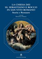 Ebook La chiesa dei SS. Sebastiano e Rocco in San Vito Romano di AA. VV. edito da Gangemi Editore
