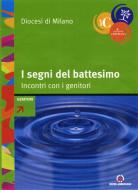 Ebook I Segni del battesimo (i) di Arcidiocesi di Milano edito da Centro Ambrosiano