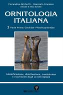 Ebook Ornitologia Italiana Vol.1 Parte I: Gaviidae Phoenicopteridae di Pierandrea Brichetti e Giancarlo Fracasso edito da Oasi Alberto Perdisa