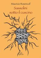 Ebook Sassolini sotto il cuscino di David Iori edito da Youcanprint