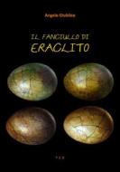 Ebook Il fanciullo di Eraclito di Angelo Giubileo edito da Tiemme Edizioni Digitali