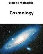 Ebook Cosmology di Simone Malacrida edito da Simone Malacrida