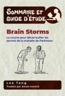 Ebook Sommaire Et Guide D’Étude – Brain Storms di Lee Tang edito da LMT Press