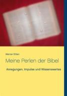 Ebook Meine Perlen der Bibel di Werner Ehlen edito da Books on Demand