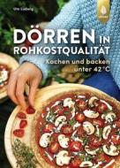 Ebook Dörren in Rohkostqualität di Ute Ludwig edito da Verlag Eugen Ulmer