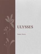Ebook Ulysses di James Joyce edito da James Joyce