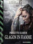 Ebook Glagon in fiamme di Andrea Zanotti edito da Delos Digital